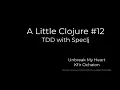 A Little Clojure 12 -