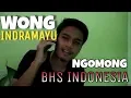 Download Lagu WONG INDRAMAYU NGOMONG BHS INDONESIA