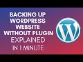How To Backup WordPress Website Without Plugin 2025