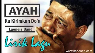 Ayah Ku Kirimkan Do'a (lirik) - Lagu menyentuh hati