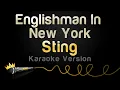 Download Lagu Sting - Englishman In New York (Karaoke Version)