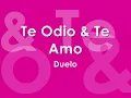 Te odio y te amo - Duelo