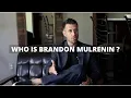 Who is Brandon Mulrenin Exclusive Interview with Brandon Mulrenin