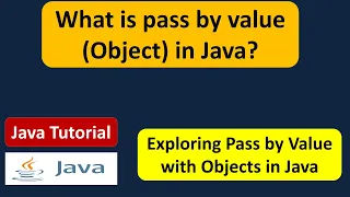 What is pass by value Object in Java Java pass by value Object Java Tutorial