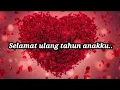 Download Lagu video ucapan ulang tahun untuk anak