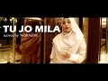 Download Lagu Tu Jo Mila - Female Version - Cover by Nuraeni