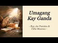 UMAGANG KAY GANDA | RAY-AN FUENTES & TILLIE MORENO | INSPIRATIONAL SONG | AUDIO SONG LYRICS