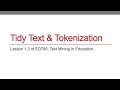 ED795 Lesson 1 3 Tidy Text Tokenization