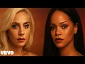 Lady Gaga \u0026 Rihanna – Love in Every Word | Spiritual Love Song