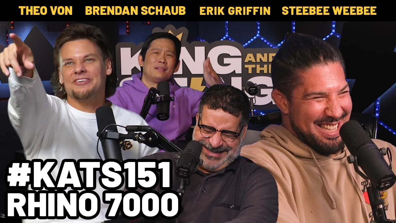 Rhino 7000 | King and the Sting w/ Theo Von, Brendan Schaub, Erik Griffin & Steebee Weebee #151