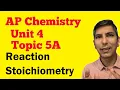 Reaction Stoichiometry Made Easy - AP Chemistry Unit 4 Topic 5a