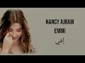 Emmi – Nancy Ajram | Lagu Arab Untuk Ibu (نانسي عجرم إمّي)