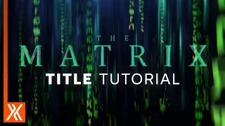 Create a MATRIX Title Sequence HitFilm Tutorial