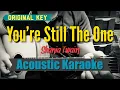 Lagu You’re Still The One - Shania Twain (Acoustic Karaoke)
