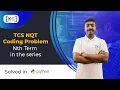 Nth term in the Series Problem Asked in TCS NQT 2020 Python Solution