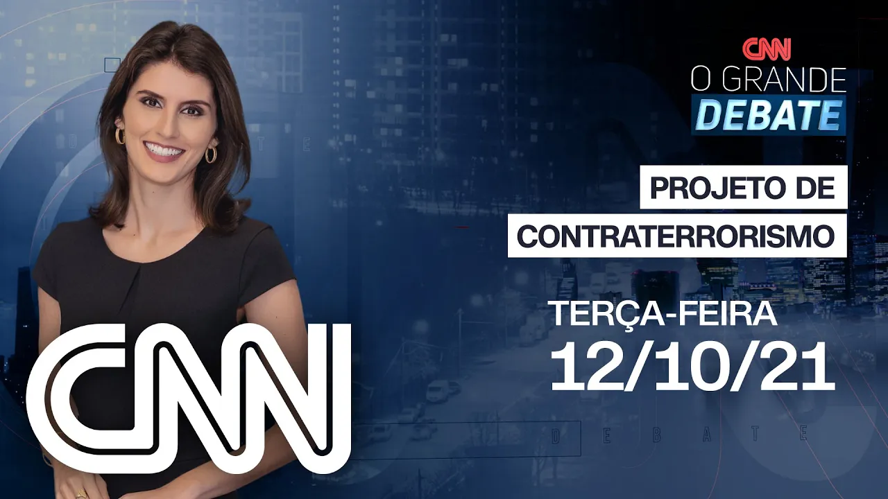 PROJETO DE CONTRATERRORISMO| O GRANDE DEBATE - 12/10/21