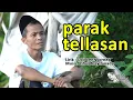 Lagu Mat Connol PARAK TELLASAN