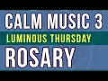 17 Minute Rosary - THURSDAY