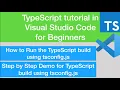 TypeScript for Beginners How to Build with tsconfig json Easy Setup Guid