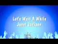 Download Lagu Let's Wait A While - Janet Jackson (Karaoke Version)