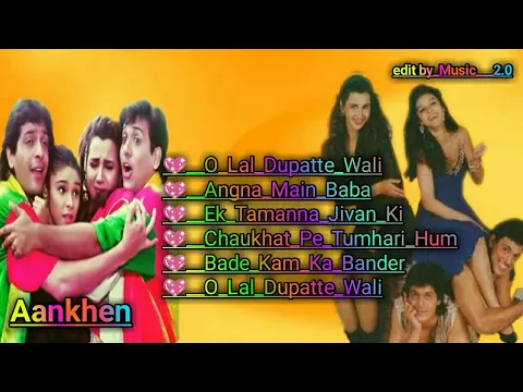 Download MP3 Aankhen Movies songs 💖 Audio Jukebox 💖 Bollywood movie songs 💖 romantic songs hindi