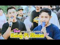 Lagu DUET MAS RENDI FT OJIQ DI LAGU HANG PI MANA BIKIN SEMUA IKUT BERGOYANG