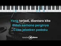 Bodohnya Aku - Lyodra | KARAOKE PIANO - MALE KEY