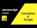 JavaScript Variables and Scope JavaScript Tutorial for Beginners