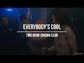 || Two Door Cinema Club - Everybody's Cool || (Sub. Español)