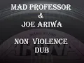 Mad Professor & Joe Ariwa // Non Violence Dub