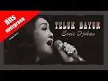 Download Lagu Teluk Bayur ~ Ernie Djohan (Klasik Sound) video lyric
