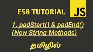 ES8 ECMAScript 2017 Tutorial JavaScript padStart and padEnd Methods
