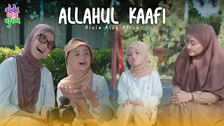 AFIZA x ALULA AISY - ALLAHUL KAAFI (ACOUSTIC VERSION)