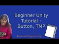 Unity Tutorial For Beginners - Button and TextMeshPro using Unity 2021
