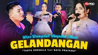 gelandangan tasya rosmala ft bayu pratama live dangdut simpatik music 