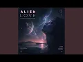 Alien Love