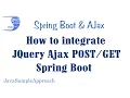 How to integrate JQuery Ajax POST GET Spring Boot