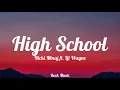 Nicki Minaj - High School (Lyrics) ft. Lil Wayne