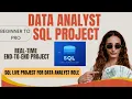 Data Analyst SQL Project Beginner to Pro Real-Time End-to-End Project Beginner to Advanced Guide