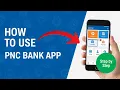 How to Use PNC Bank Mobile App Step-by-Step Tutorial and Features