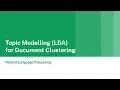 Topic Modelling Using LDA for Document Clustering NLP KGPTalkie Python