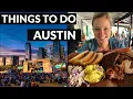 11 Things to do in Austin Texas What to Expect Where to Stay