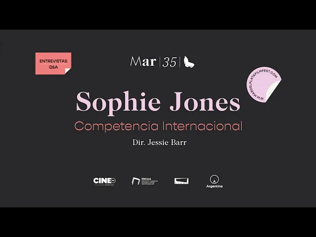 Q&A Sophie Jones | Dir. Jessie Barr | Competencia Internacional | #MarFilmFestival