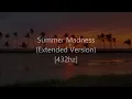 Kool & The Gang | Summer Madness (Extended Version) | A=432hz