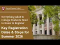 Key Registration Dates and Steps for Summer 2026