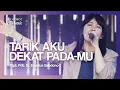 Download Lagu Tarik Aku Dekat Pada-Mu (Live) - Rehobot Music