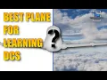 How To Choose A Trainer Beginner Plane Try It For Free DCS Beginner s Course
