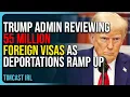 Download Lagu Trump Admin Reviewing 55 Million Foreign Visas As Deportations Ramp Up