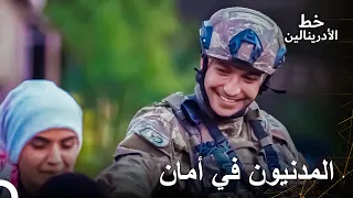 حياة المدنيين هي الأولوية للجنود الأبطال | العهد