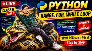 Python for While Loop range Class 6 Part 2 Complete Python Tutorial in Hindi 2026
